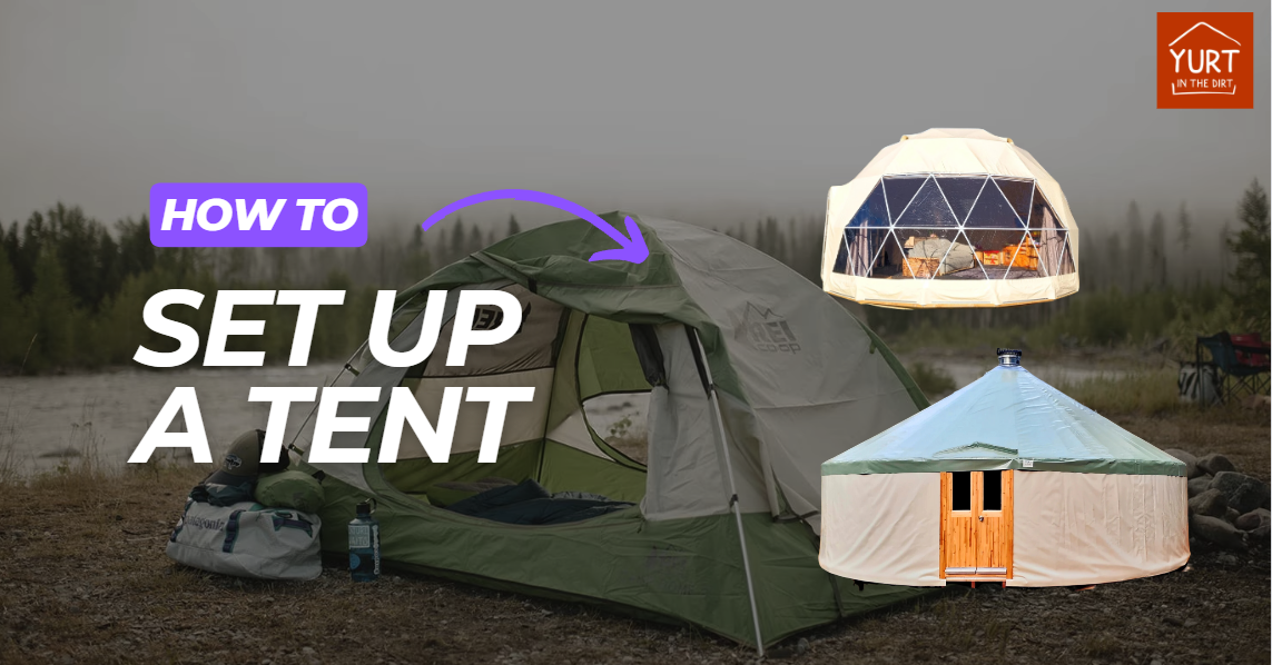 Types Of Glamping Tents